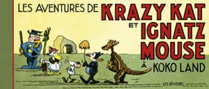 Cover Les Aventures de Krazy Kat et Ignatz Mouse à Kokoland