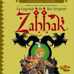 Cover Zahhak, La Légende du Roi Serpent - Pop up