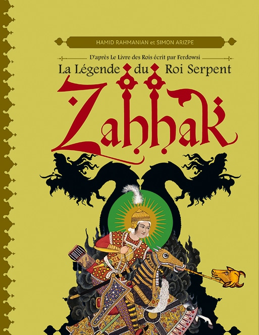 Cover Zahhak, La Légende du Roi Serpent - Pop up